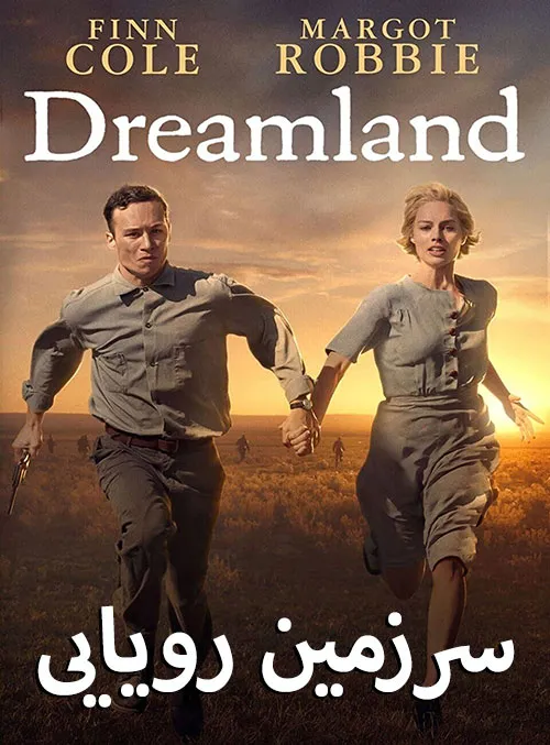 دانلود فیلم سرزمین رویایی با دوبله فارسی Dreamland 2019 WEB-DL