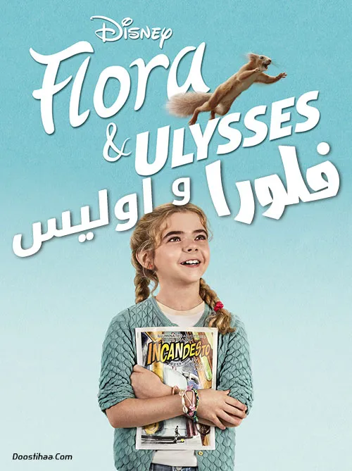 دانلود فیلم فلورا و اولیس با دوبله فارسی | Flora and Ulysses 2021 WEB-DL