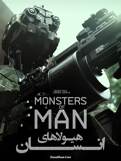 دانلود فیلم هیولاهای انسان با دوبله فارسی (Monsters of Man 2020)