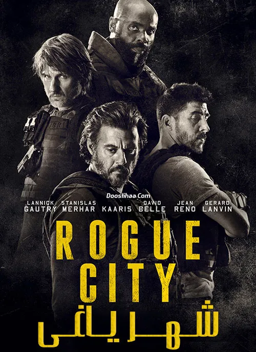 دانلود رایگان فیلم شهر یاغی با دوبله فارسی - Rogue City 2020 WEB-DL