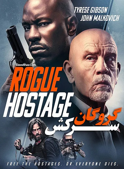 دانلود فیلم گروگان سرکش Rogue Hostage 2021 با دوبله فارسی