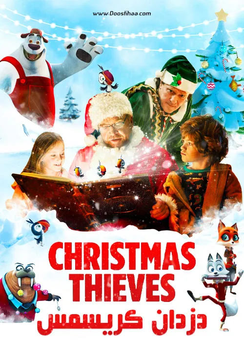 دانلود انیمیشن دزدان کریسمس با دوبله فارسی | Christmas Thieves 2021