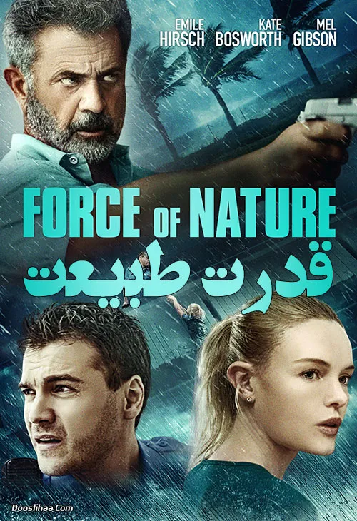 دانلود فیلم قدرت طبیعت (Force of Nature) با دوبله فارسی