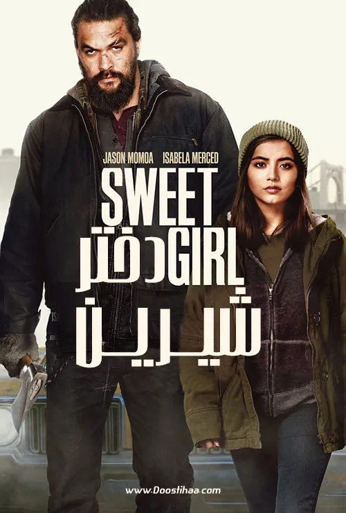 دانلود فیلم سینمایی دختر شیرین (Sweet Girl 2021)