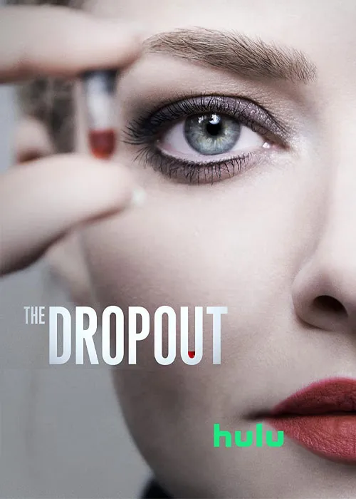 دانلود سریال ترک تحصیل The Dropout 2022