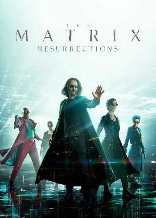 دانلود فیلم ماتریکس ۴ با دوبله فارسی The Matrix Resurrections 2021