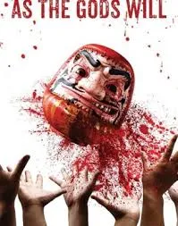دانلود فیلم هر طور خدایان بخواهند (As the Gods Will 2014)