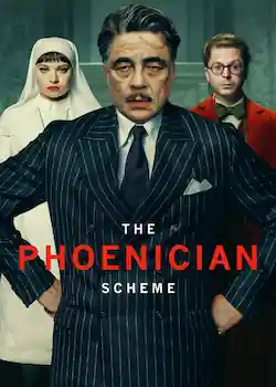 دانلود فیلم طرح فنیقی زیرنویس فارسی The Phoenician Scheme 2025