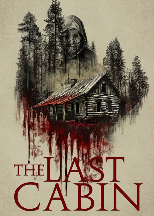 دانلود فیلم آخرین کلبه زیرنویس فارسی The Last Cabin 2025
