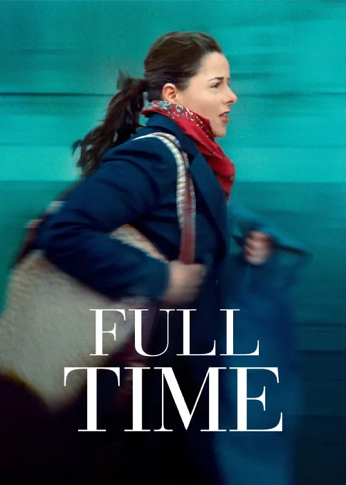 فیلم تمام وقتFull Time 2021بادوبله فارسی کیفیت عالی