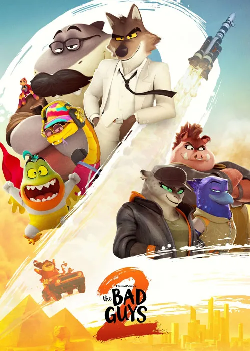 دانلود انیمیشن آدم بدها ۲ دوبله فارسی The Bad Guys 2 2025