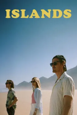 فیلم جزیره ها Islands 2025 زیرنویس فارسی