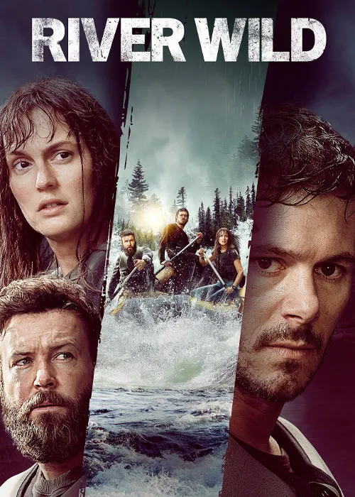 دانلود فیلم رودخانه وحشی The River Wild 2023دوبله فارسی