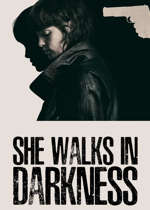 فیلم او در تاریکی قدم می‌زند She Walks in Darkness 2025 با زیرنیوس فارسی