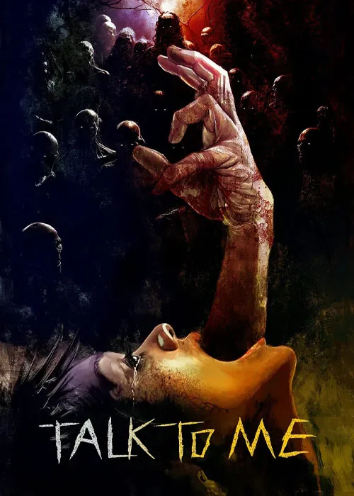 دانلود فیلم با من حرف بزن Talk to Me 2022دوبله فارسی