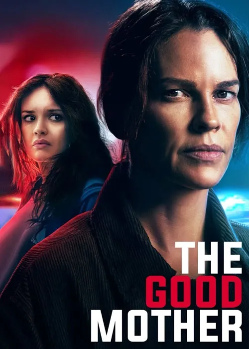 دانلود فیلم مادر خوب The Good Mother 2023دوبله فارسی