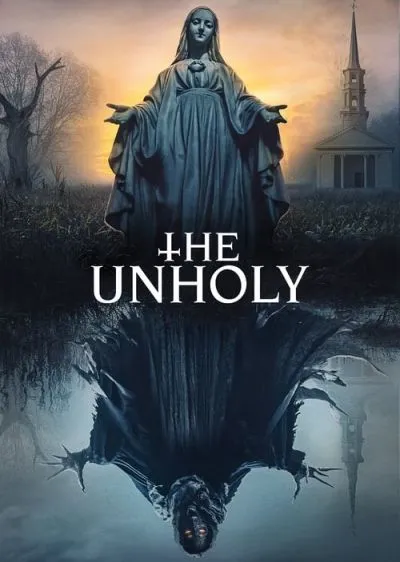 دانلود فیلم نامقدس The Unholy 2021دوبله فارسی