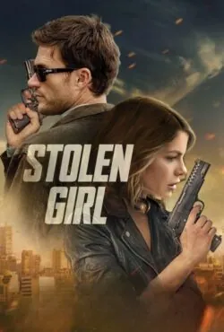 فیلم دختر دزدیده شده Stolen Girl 2025 با زیرنویس فارسی (رایگان)