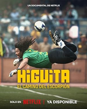 دانلود مستند هیگیتا مسیر عقرب Higuita: The Way of the Scorpion دوبله فارسی
