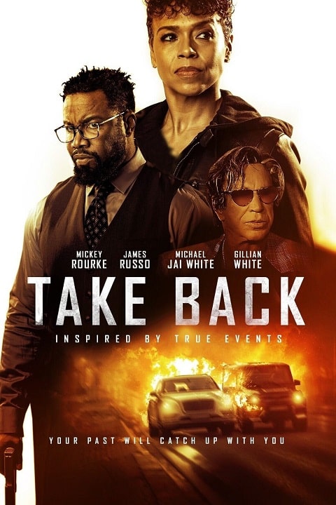 فیلم برگرد Take Back 2021 با زیرنویس فارسی