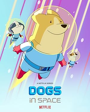 دانلود انیمشین سگ های فضایی Dogs in Space 2021 با دوبله فارسی و کیفیت عالی