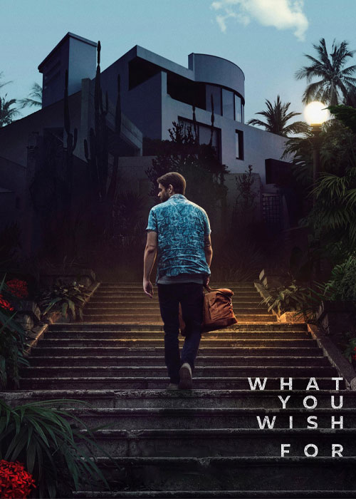 دانلود فیلم آنچه آرزویش را داری 2023 بادوبله فارسی What You Wish For