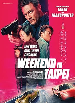 دانلود فیلم آخرهفته در تایپه 2024 با دوبله فارسیWeekend in Taipe