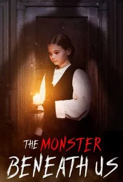 دانلود فیلم هیولای زیر پای ما 2025  با دوبله فارسی
